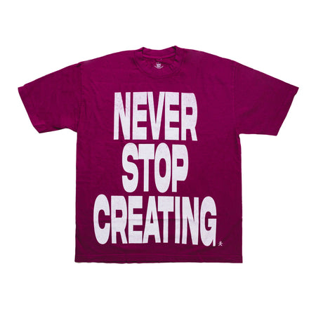 Never Stop Creating Tee - Ruby