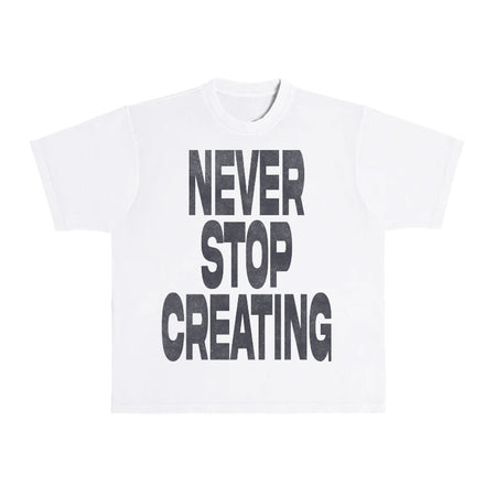 Never Stop Creating Tee - White